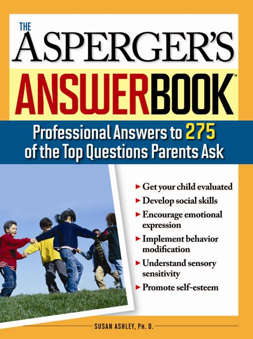 Title details for The Asperger's Answer Book by Susan Ashley - Available